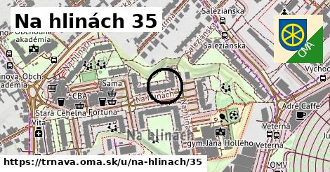 Na hlinách 35, Trnava