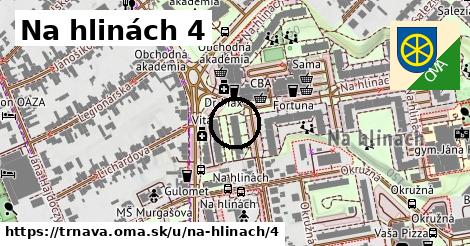 Na hlinách 4, Trnava