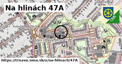 Na hlinách 47A, Trnava