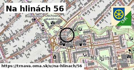 Na hlinách 56, Trnava