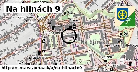 Na hlinách 9, Trnava