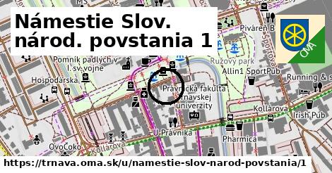 Námestie Slov. národ. povstania 1, Trnava