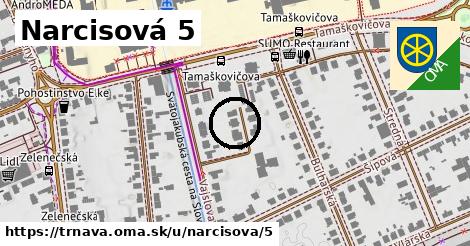 Narcisová 5, Trnava