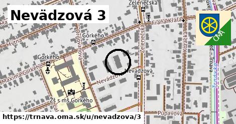 Nevädzová 3, Trnava