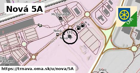 Nová 5A, Trnava