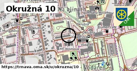 Okružná 10, Trnava