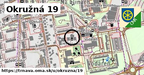 Okružná 19, Trnava