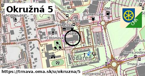 Okružná 5, Trnava