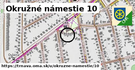 Okružné námestie 10, Trnava