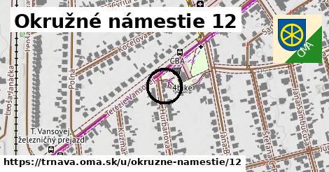 Okružné námestie 12, Trnava