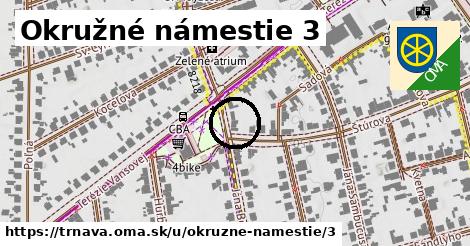 Okružné námestie 3, Trnava