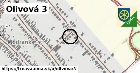 Olivová 3, Trnava