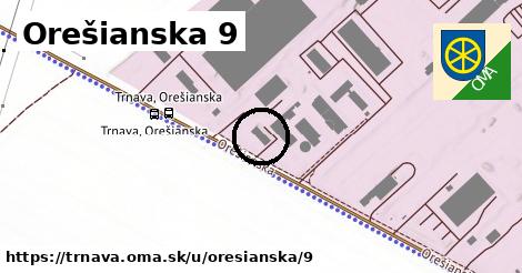 Orešianska 9, Trnava