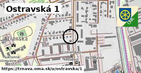 Ostravská 1, Trnava