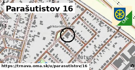 Parašutistov 16, Trnava