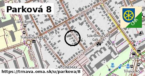 Parková 8, Trnava