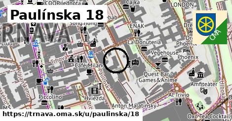 Paulínska 18, Trnava