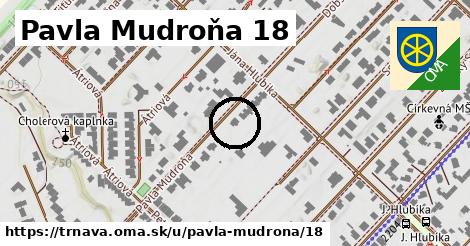 Pavla Mudroňa 18, Trnava