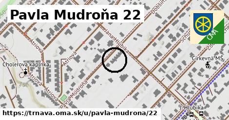 Pavla Mudroňa 22, Trnava