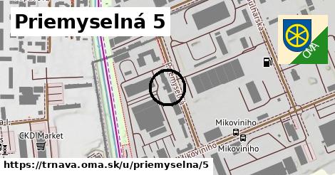 Priemyselná 5, Trnava