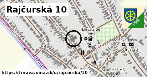 Rajčurská 10, Trnava