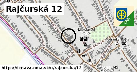 Rajčurská 12, Trnava