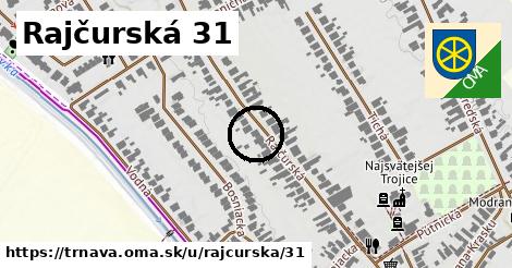 Rajčurská 31, Trnava