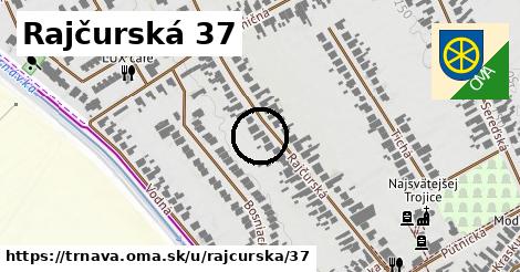 Rajčurská 37, Trnava