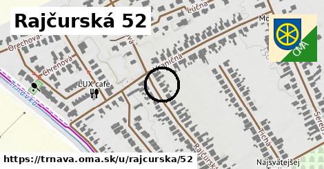 Rajčurská 52, Trnava