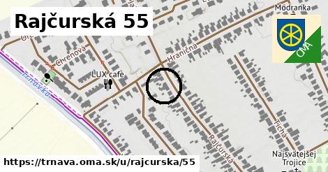 Rajčurská 55, Trnava