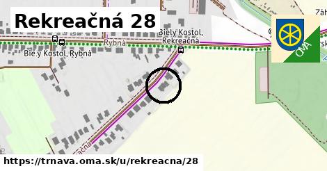 Rekreačná 28, Trnava