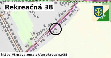 Rekreačná 38, Trnava