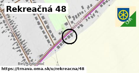 Rekreačná 48, Trnava