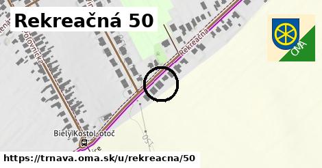 Rekreačná 50, Trnava