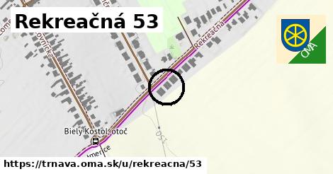 Rekreačná 53, Trnava