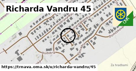 Richarda Vandru 45, Trnava