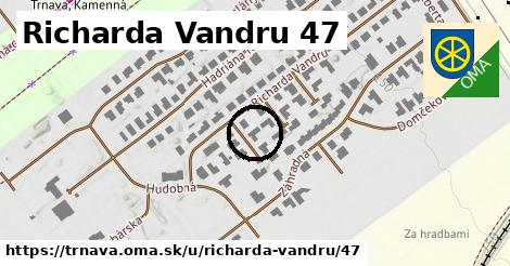 Richarda Vandru 47, Trnava