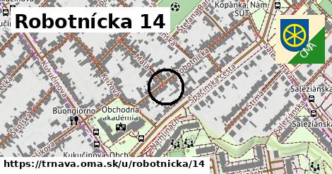 Robotnícka 14, Trnava