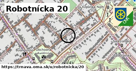 Robotnícka 20, Trnava