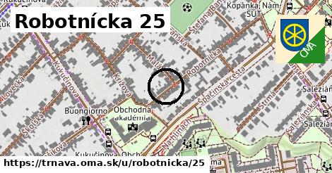 Robotnícka 25, Trnava