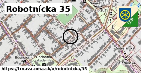 Robotnícka 35, Trnava