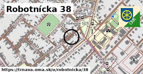 Robotnícka 38, Trnava