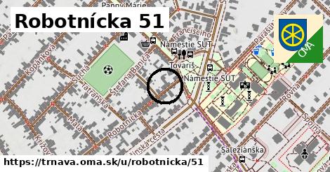 Robotnícka 51, Trnava