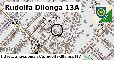 Rudolfa Dilonga 13A, Trnava