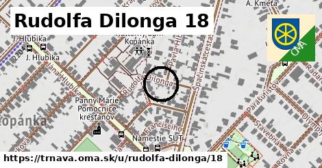 Rudolfa Dilonga 18, Trnava