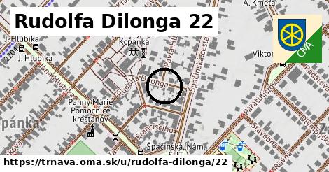 Rudolfa Dilonga 22, Trnava