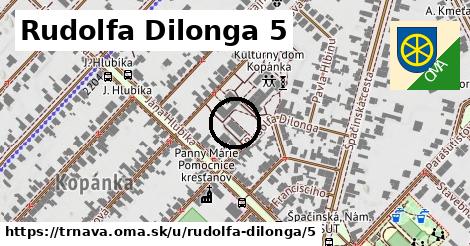 Rudolfa Dilonga 5, Trnava