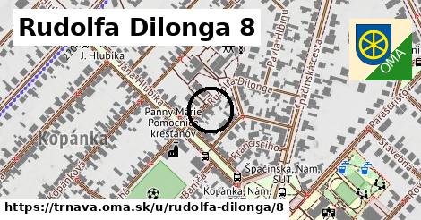 Rudolfa Dilonga 8, Trnava