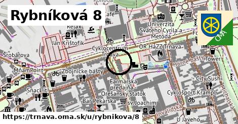 Rybníková 8, Trnava