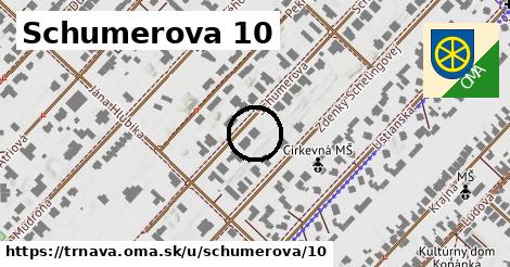 Schumerova 10, Trnava